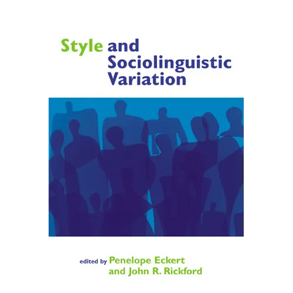 Style and Sociolinguistic Variation - Paperback