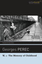 W, or the Memory of Childhood - Paperback