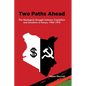 Two Paths Ahead: The Ideological Struggle between Capitalism and Socialism in Kenya, 1960-1970 - Paperback