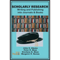 Scholarly Research: Writing and Publishing into Journals and Books - Paperback