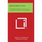Black Range Tales: Chronicling Sixty Years of Life and Adventure in the Southwest - Hardcover