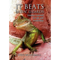It Beats Eatin' Lizards - Hardcover