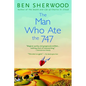 The Man Who Ate the 747 - Paperback