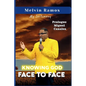 Knowing God Face to Face: My Testimony - Paperback