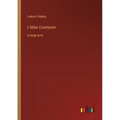 L'Abbe Constantin: in large print - Paperback