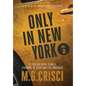 ONLY IN NEW YORK, Volume 2 - Hardcover