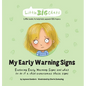 My Early Warning Signs: Exploring Early Warning Signs and what to do if a child experiences these signs - Hardcover