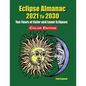 Eclipse Almanac 2021 to 2030 - Color Edition - Paperback