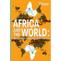 Africa and the World: Navigating Shifting Geopolitics - Paperback