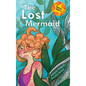 The Lost Mermaid - Hardcover