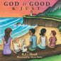 God Is Good & Just - Paperback