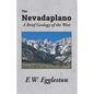 The Nevadaplano: A Brief Geology of the West - Paperback