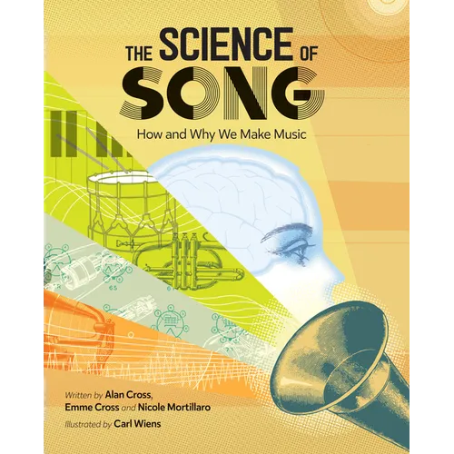 The Science of Song: How and Why We Make Music - Hardcover