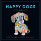 Happy Dogs Coloring: Cute Puppies to Color and Share - Paperback