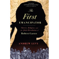 The First Emancipator: Slavery, Religion, and the Quiet Revolution of Robert Carter - Paperback