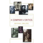 The Company of Critics: Social Criticsm and Political Commitment in the Twentieth Century - Paperback