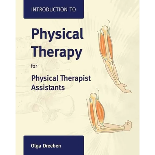 Introduction to Physical Therapy for Physical Therapist Assistants - Paperback