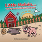 Little Melvin...The Pig That Could Eat The World! - Paperback