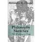 Philosophy Sketches: 700 Words at a Time - Paperback