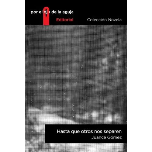 Hasta que otros nos separen - Paperback