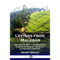 Letters from Malabar: And 'On the Way' - A Historical Glimpse of India at the Start of the 20th Century - Paperback