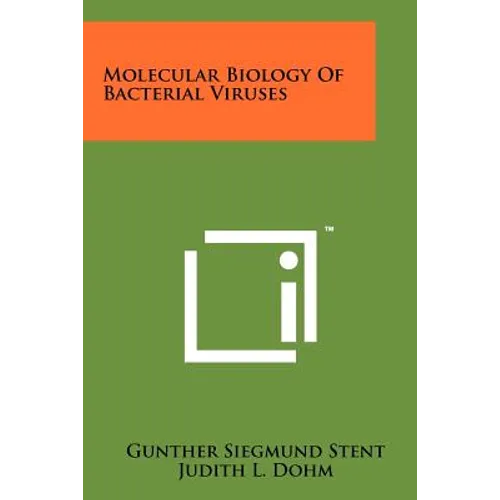 Molecular Biology Of Bacterial Viruses - Paperback