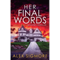 Her Final Words - Paperback