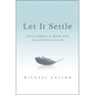 Let It Settle: Daily Habits to Move You from Chaos to Calm - Paperback