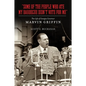 Some of the People Who Ate My Barbecue Didn't Vote for Me: The Life of Georgia Governor Marvin Griffin - Hardcover