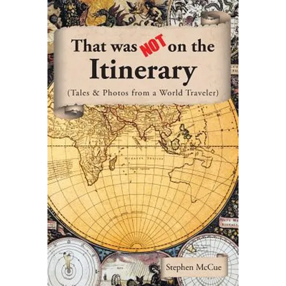 That Was Not On the Itinerary - Paperback