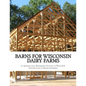 Barns For Wisconsin Dairy Farms: Ideas for Building Barns for Dairy Farms - Paperback