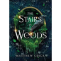 The Stairs in the Woods - Hardcover