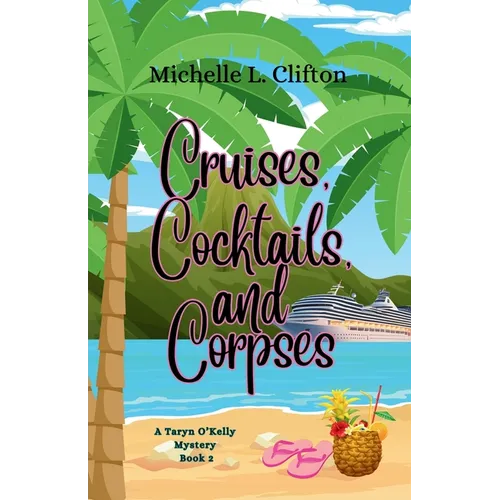 Cruises, Cocktails, and Corpses - Paperback