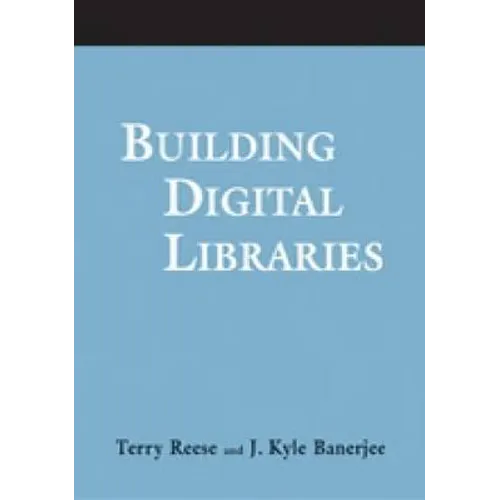 Building Digital Libraries - Paperback