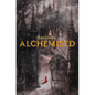 Alchemised - Hardcover