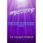 The Mystery: A Scriptural Discourse on the Believer's Identification with Christ - Paperback