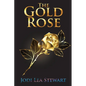 The Gold Rose - Paperback