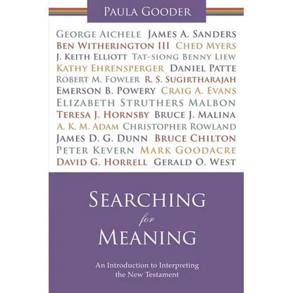 Searching for Meaning: An Introduction to Interpreting the New Testament. Paula Gooder - Paperback