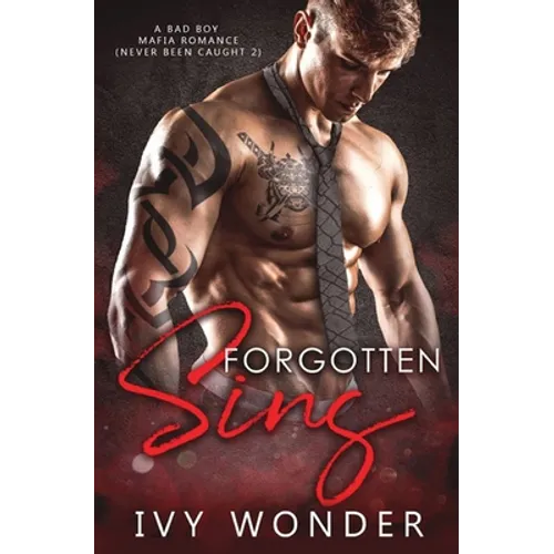 Forgotten Sins: A Bad Boy Mafia Romance - Paperback
