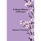 Ye Magick Mirrour of Old Japan - Paperback