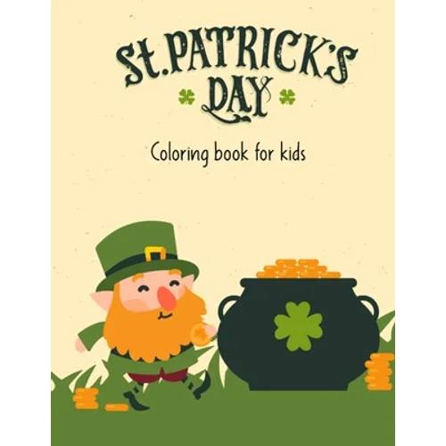 St. Patrick's Day Coloring Book For Kids - Paperback