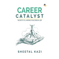 Career Catalyst - Paperback