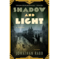 Shadow and Light - Paperback