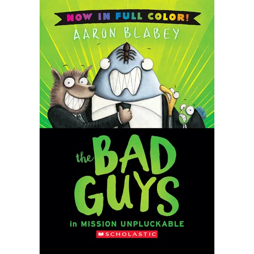 The Bad Guys in Mission Unpluckable (Color Edition) - Hardcover