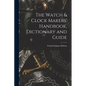 The Watch & Clock Makers' Handbook, Dictionary and Guide - Paperback