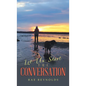 Let Us Start the Conversation - Hardcover