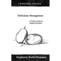 Delicious Strangeness: A Pocket Guide to Magical Realism - Paperback