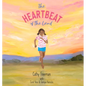 The Heartbeat of the Land - Hardcover