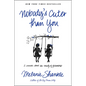 Nobody's Cuter Than You: A Memoir about the Beauty of Friendship - Paperback