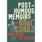 Posthumous Memoirs of Brás Cubas - Hardcover